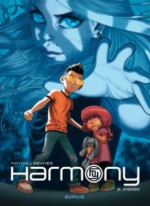 Harmony Tome 2 : Indigo - Reynès Mathieu ; Vernay Valérie