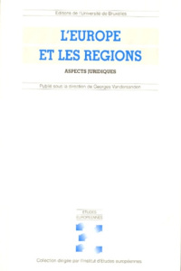 L'EUROPE ET LES REGIONS. Aspects juridiques - VANDERSANDEN G