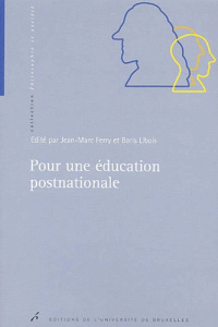 Pour une éducation postnationale - FERRY/LIBOIS