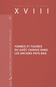 Formes et figures du goût chinois dans les anciens Pays-Bas - D'Hainaut-Zveny Brigitte ; Marx Jacques