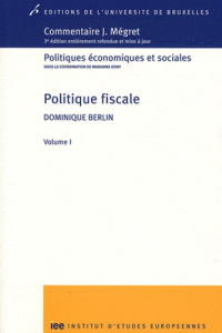 Politique fiscale. Volume 1, 3e édition - Berlin Dominique
