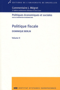 Politique fiscale. Volume 2 - Berlin Dominique