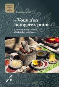 Vous n'en mangerez point. L'alimentation comme distinction religieuse - Mazzetto Elena