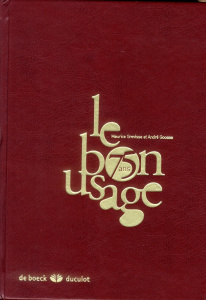 Le bon usage. Grammaire française, édition de luxe, 15e édition - Grevisse Maurice ; Goosse André