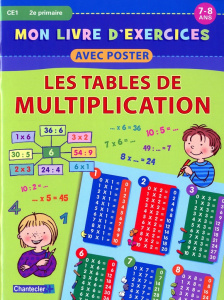 Mon livre d'exercices avec poster. Les tables de multiplication - COLLECTIF