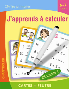 J'apprends à calculer CP 6-7 ans. Cartes feutre - Engelen Anita