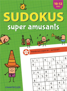 Sudokus super amusants. 10-12 ans - COLLECTIF
