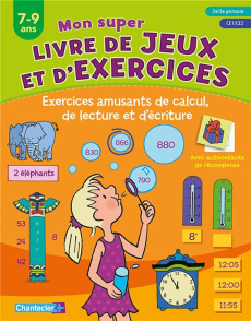 Exercices amusants de calcul, de lecture et d'écriture. 7-9 ans, 2e/3e primaire, CE1/CE2 - COLLECTIF