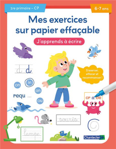 Mes exercices sur papier effaçable CP. J'apprends à écrire - THEISSEN, PETRA P.