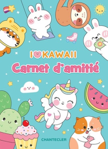 I love Kawaii. Carnet d'amitié - THEISSEN, PETRA P.