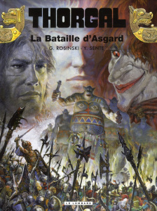 Thorgal Tome 32 : La Bataille d'Asgard - Rosinski Grzegorz ; Sente Yves