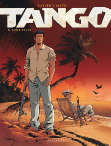 Tango Tome 2 : Sable rouge - Xavier ; Matz