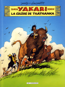 Yakari Tome 42 : La colère de Thathanka - Derib ; Giacometti