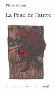 La Peau de l'autre - Coran Pierre