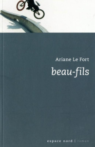 Beau-fils/Ancienne fiche - Le Fort Ariane