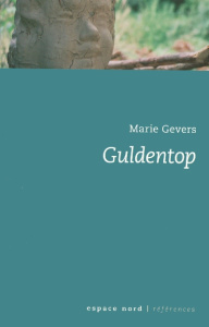 Guldentop. Histoire d'un fantôme - Gevers Marie