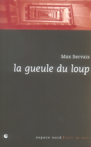 La gueule du loup - Servais Max