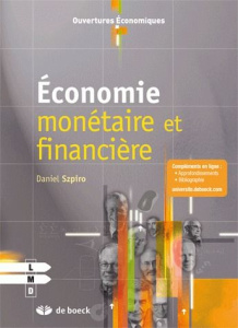 Economie monétaire et financière - Szpiro Daniel