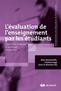 L'évaluation de l'enseignement par les étudiants. Approches critiques et pratiques innovantes - Romainville Marc ; Coggi Cristina
