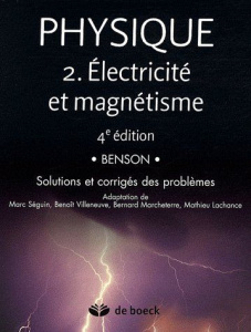Physique, Electricité et magnétisme. Tome 2 en 2 volumes, 4e édition - Lachance Mathieu ; Séguin Marc ; Villeneuve Benoît