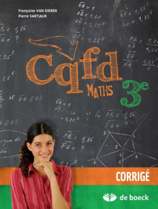 CQFD MATHS 3E - CORRIGE - VAN DIEREN...