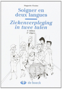 Soigner en deux langues - Fizaine Huguette
