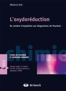 L'oxydoréduction. Du nombre d'oxydation aux diagrammes de Pourbaix - Kiel Melania