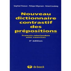 Nouveau dictionnaire contrastif des prépositions - Theissen Siegfried