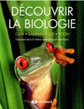 Découvrir la biologie - Cain Michael-I ; Damman Hans ; Lue Robert-A ; Kaes