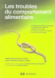 Troubles du comportement alimentaire - Berg Kathleen-M ; Hurley Dermot-J ; McSherry James