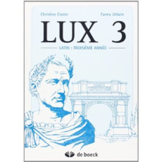 Lux 3. Le latin troisième année