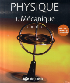 Physique. Tome 1, Mécanique, Pack en 2 volumes : Manuel et solutionnaire - Hecht Eugene