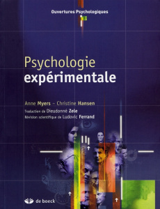 Psychologie expérimentale - Myers Anne ; Hansen Christine ; Zélé Dieudonné ; F