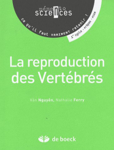 La reproduction des vertébrés, 1er cycle, prépas, PCEM - Nguyen Van