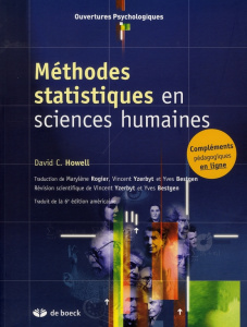 Méthodes statistiques en sciences humaines - Howell David C. ; Rogier Marylène ; Yzerbyt Vincen