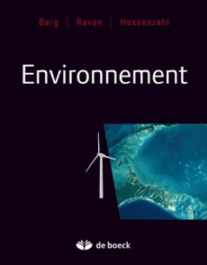 Environnement - Berg Linda R. ; Raven Peter ; Hassenzahl David-M
