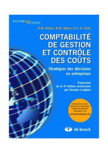 Comptabilité de gestion et contrôle des coûts. Stratégies des décisions en entreprises, 4e édition - Hilton Ronald W. ; Maher Michael W. ; Selto Frank
