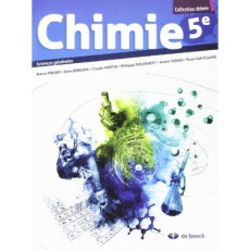 Ancienne Edition Chimie 5 Manuel Sciences générales (2 per./sem.) éd. 2011 / Sciences générales (6 p - Snauwaert Philippe, Tadino André, Pirson Pierre, B