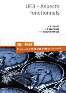 Aspects fonctionnels UE3 - Peretti Pierre ; Idy-Peretti Ilana ; Chaumet-Riffa