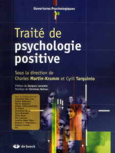 Traité de psychologie positive - Tarquinio Cyril ; Martin-Krumm Charles