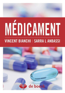 Médicaments - Bianchi Vincent ; El Anbassi Sarra