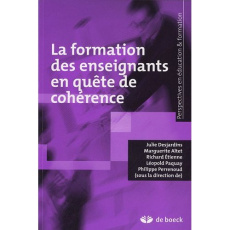 La formation des enseignants en quête de cohérence - Etienne Richard ; Altet Marguerite ; Paquay Léopol
