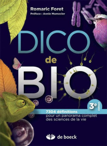 Dico de Bio. 3e édition - Forêt Romaric