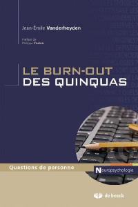Le burn-out des quinquas - Vanderheyden Jean-Emile ; Corten Philippe
