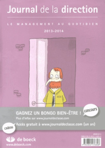 JOURNAL DE LA DIRECTION - RECHARGE 2013/2014 / Le management au quotidien - DEGALLAIX
