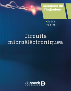 Circuits microélectroniques. Avec 1 CD-ROM - Sedra Adel-S ; Smith Kenneth-C ; Dancila Dragos ;