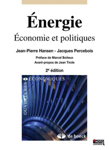 Energie. Economie et politiques, 2e édition - Hansen Jean-Pierre ; Percebois Jacques ; Boiteux M