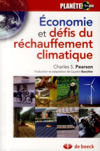 Economie et défis du réchauffement climatique - Pearson Charles-S ; Baechler Laurent