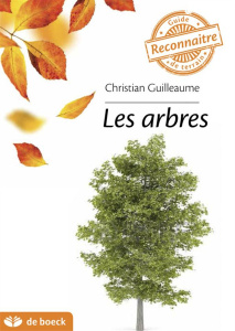Les arbres - Guilleaume Christian