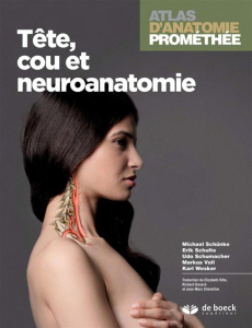 Atlas d'anatomie Prométhée. Tête, cou et neuro-anatomie - Schünke Michael ; Schulte Erik ; Schumacher Udo ;
